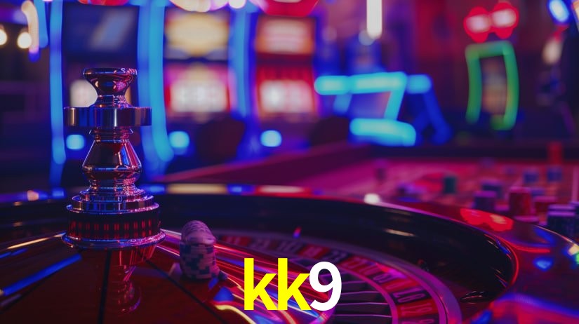 Sinta a adrenalina dos jogos de cassino com kk9